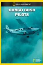 Watch National Geographic Congo Bush Pilots Xmovies8