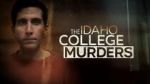 Watch The Idaho College Murders (TV Special 2023) Xmovies8