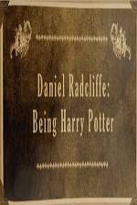 Watch Daniel Radcliffe: Being Harry Potter Xmovies8