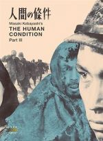 Watch The Human Condition III: A Soldier\'s Prayer Xmovies8