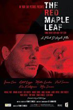 Watch The Red Maple Leaf Xmovies8