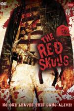 Watch The Red Skulls Xmovies8