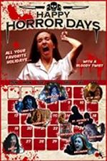 Watch Happy Horror Days Xmovies8