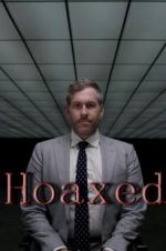 Watch Hoaxed Xmovies8