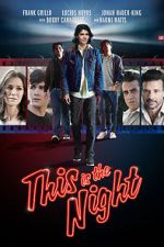 Watch This Is the Night Xmovies8