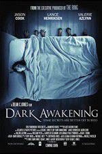 Watch Dark Awakening Xmovies8