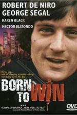 Watch Born to Win Xmovies8