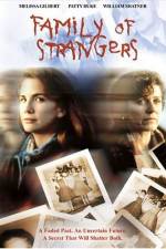 Watch Family of Strangers Xmovies8