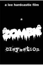 Watch A Zombie Claymation Xmovies8