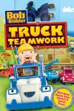 Watch Bob the Builder: Truck Teamwork Xmovies8