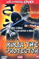 Watch Ninja the Protector Xmovies8