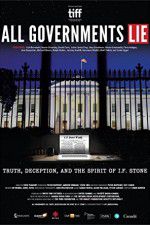 Watch All Governments Lie: Truth, Deception, and the Spirit of I.F. Stone Xmovies8