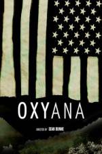 Watch Oxyana Xmovies8