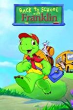 Watch Back to School with Franklin Xmovies8