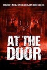 Watch At the Door Xmovies8