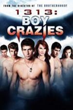 Watch 1313: Boy Crazies Xmovies8