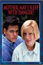 Watch Mother May I Sleep with Danger Xmovies8