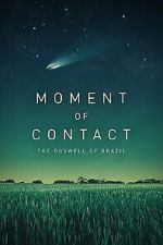 Watch Moment of Contact Xmovies8