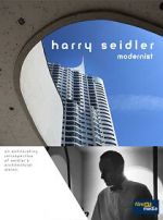 Watch Harry Seidler: Modernist Xmovies8