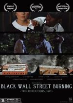 Watch Black Wall Street Burning Director\'s Cut Xmovies8