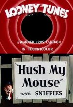 Watch Hush My Mouse (Short 1946) Xmovies8
