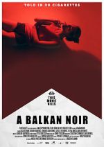 Watch Balkan Noir Xmovies8