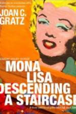 Watch Mona Lisa Descending a Staircase Xmovies8