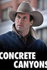 Watch Concrete Canyons Xmovies8