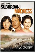 Watch Suburban Madness Xmovies8