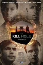 Watch The Kill Hole Xmovies8