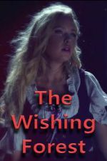 Watch The Wishing Forest Xmovies8