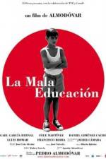 Watch La mala educación Xmovies8