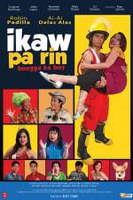 Watch Ikaw pa rin Bongga ka boy Xmovies8