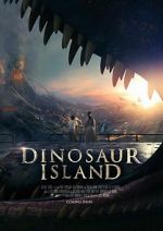 Watch Dinosaur Island Xmovies8