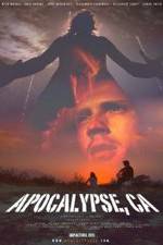 Watch Apocalypse, CA Xmovies8