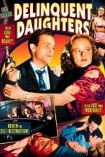 Watch Delinquent Daughters Xmovies8