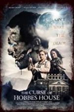 Watch The Curse of Hobbes House Xmovies8