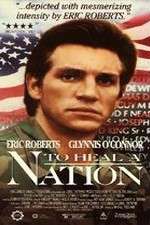 Watch To Heal a Nation Xmovies8
