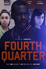 Watch Fourth Quarter Xmovies8