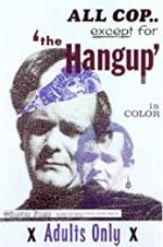 Watch The Hang Up Xmovies8