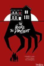 Watch The Hours Till Daylight Xmovies8