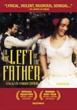 Watch To the Left of the Father Xmovies8