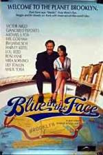 Watch Blue in the Face Xmovies8