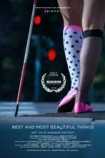 Watch Best and Most Beautiful Things Xmovies8