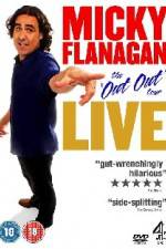 Watch Micky Flanagan The Out Out Tour Xmovies8