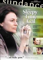 Watch The Sleepy Time Gal Xmovies8