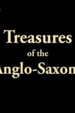 Watch Treasures of the Anglo-Saxons Xmovies8