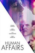 Watch Human Affairs Xmovies8