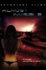 Watch Almost Invisible Xmovies8