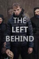 Watch The Left Behind Xmovies8